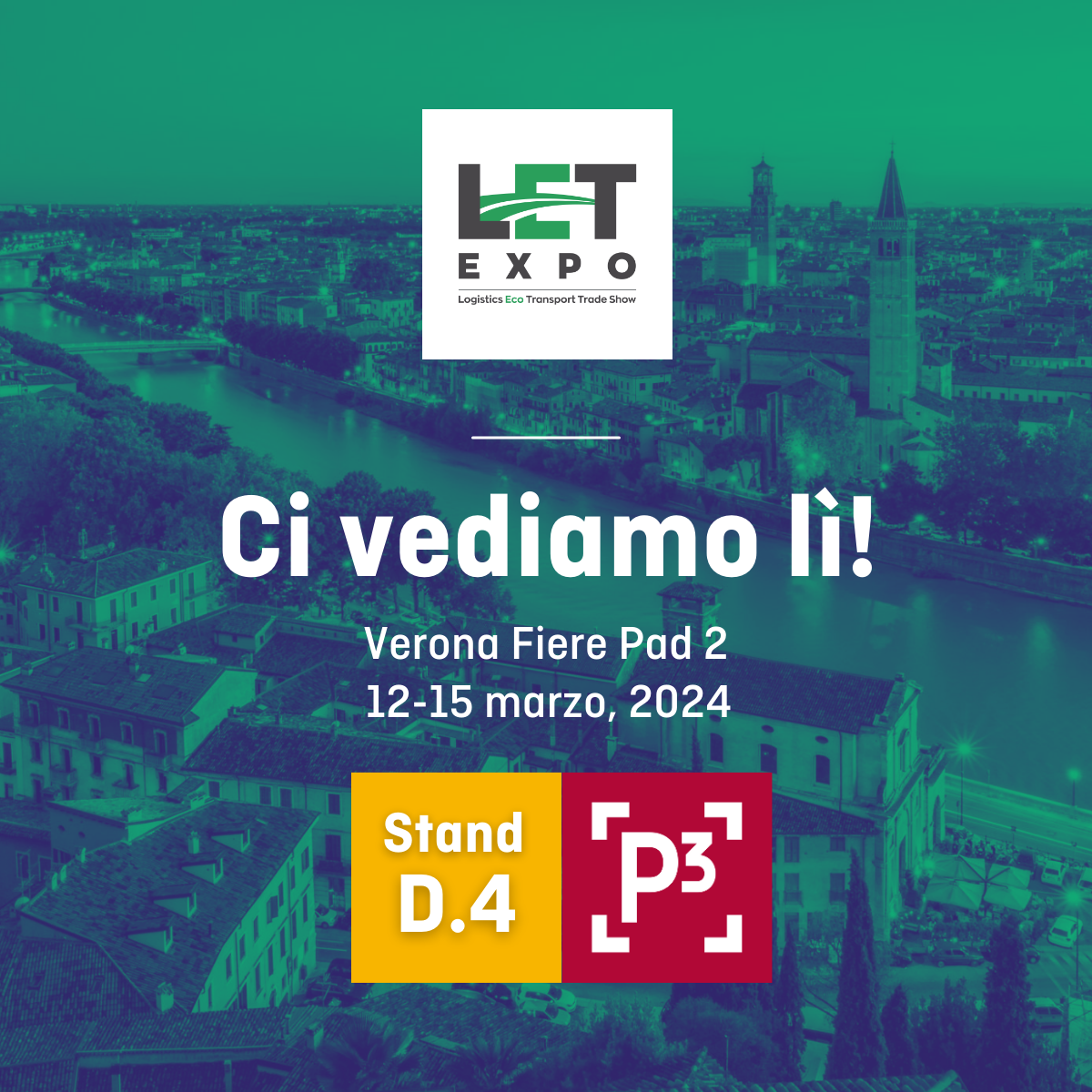 P3 a LET EXPO 2024, verso il futuro della logistica green: Verona, 12/15 marzo 2023